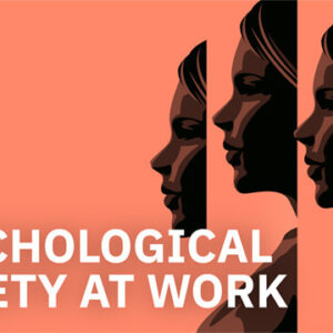 Psychological Safety at Work: New Zealand Laws and Legislation Webinar